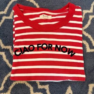 Madewell Ciao for Now T-Shirt